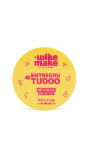 WIKE MAKE BY MISS RÔSE PÓ SOLTO BANANA 10G